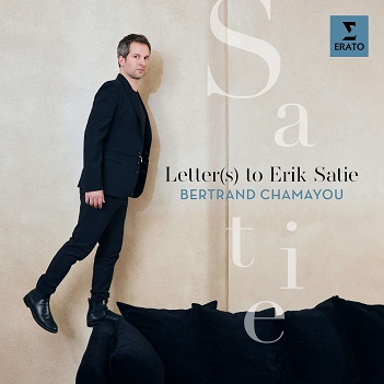 Chamayou, Bertrand - Letter(S) To Erik Satie