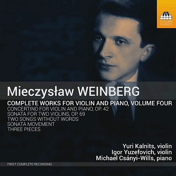 Kalnitsm Yuri / Igor Yuzefovich / Michael Csanyi-Wills - Weinberg: Complete Works For Violin & Piano Vol. 4