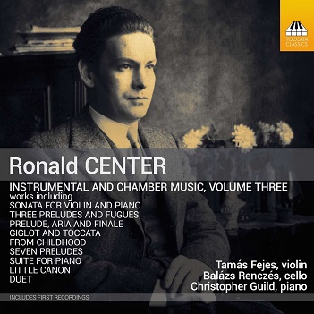 Fejes, Tamas - Ronald Center: Instrumental & Chamber Music, Vol. 3