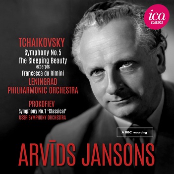 Jansons, Arvids - Tchaikovsky: Symphony No. 5, the Sleeping Beauty & Prokofiev: Symphony No. 1 'Classical'