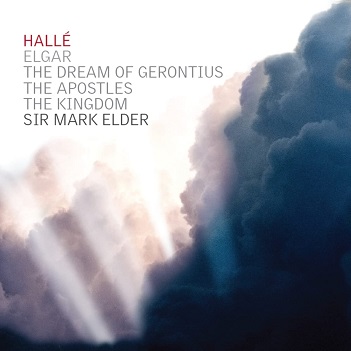 Halle / Mark Elder - Elgar: the Dream of Gerontius/the Apostles/the Kingdom