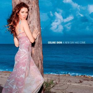 Dion, Celine - A New Day Has Come