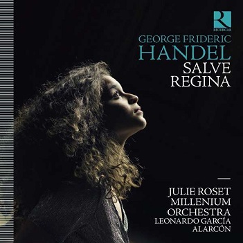 Roset, Julie / Millenium Orchestra / Leonardo Gracia Alarcon - Akl23 / Handel: Salve Regina