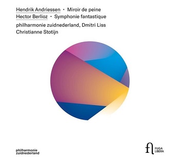Stotijn, Christianne - Andriessen Miroir De Peine/Berlioz Symphonie Fantastiqu