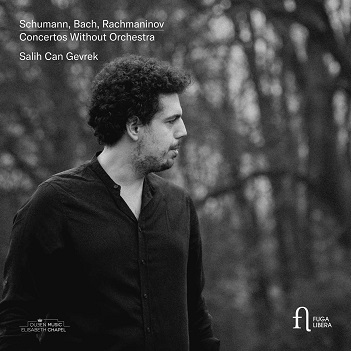 Gevrek, Salih Can - Concertos Without Orchestra