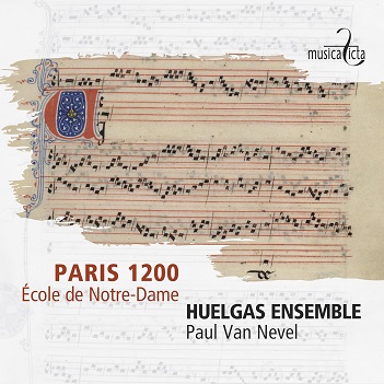 Huelgas Ensemble & Paul Van Nevel - Paris 1200 - Ecole De Notre-Dame