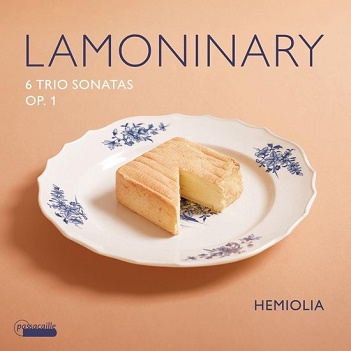 Hemiolia - Lamoninary: Six Sonatas For Two Violins and Bass Opus 1