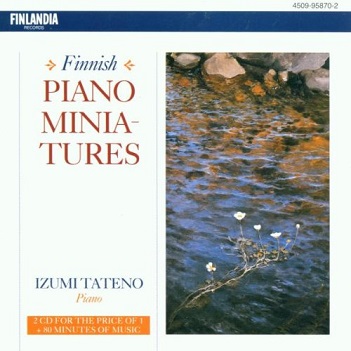 Tateno, Izumi - Finnish Piano Miniatures