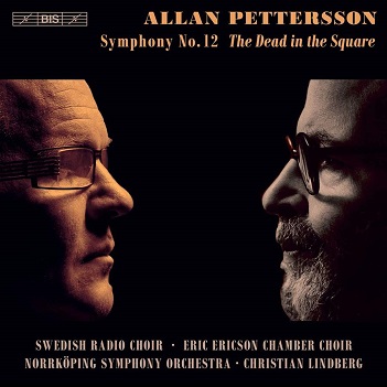 Lindberg, Christian - Allan Pettersson: Symphony No.12 the Dead In the Square