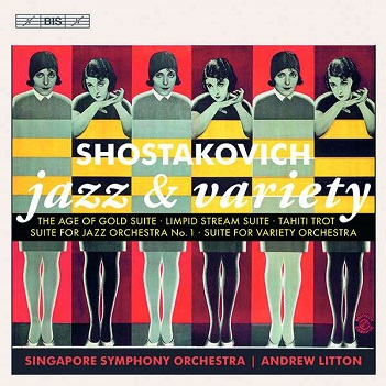 Singapore Symphony Orchestra / Andrew Litton - Shostakovich - Suites