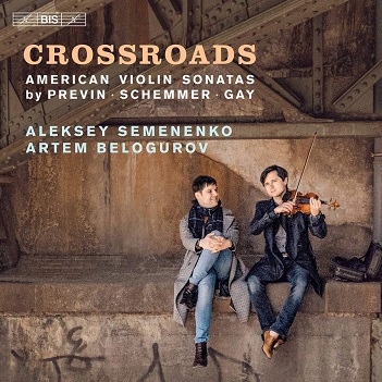 Semenenko, Aleksey - Crossroads - American Violin Sonatas