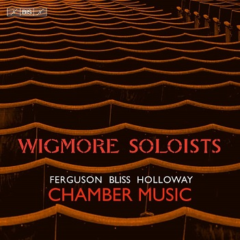 Wigmore Soloists - Howard Ferguson: Chamber Music