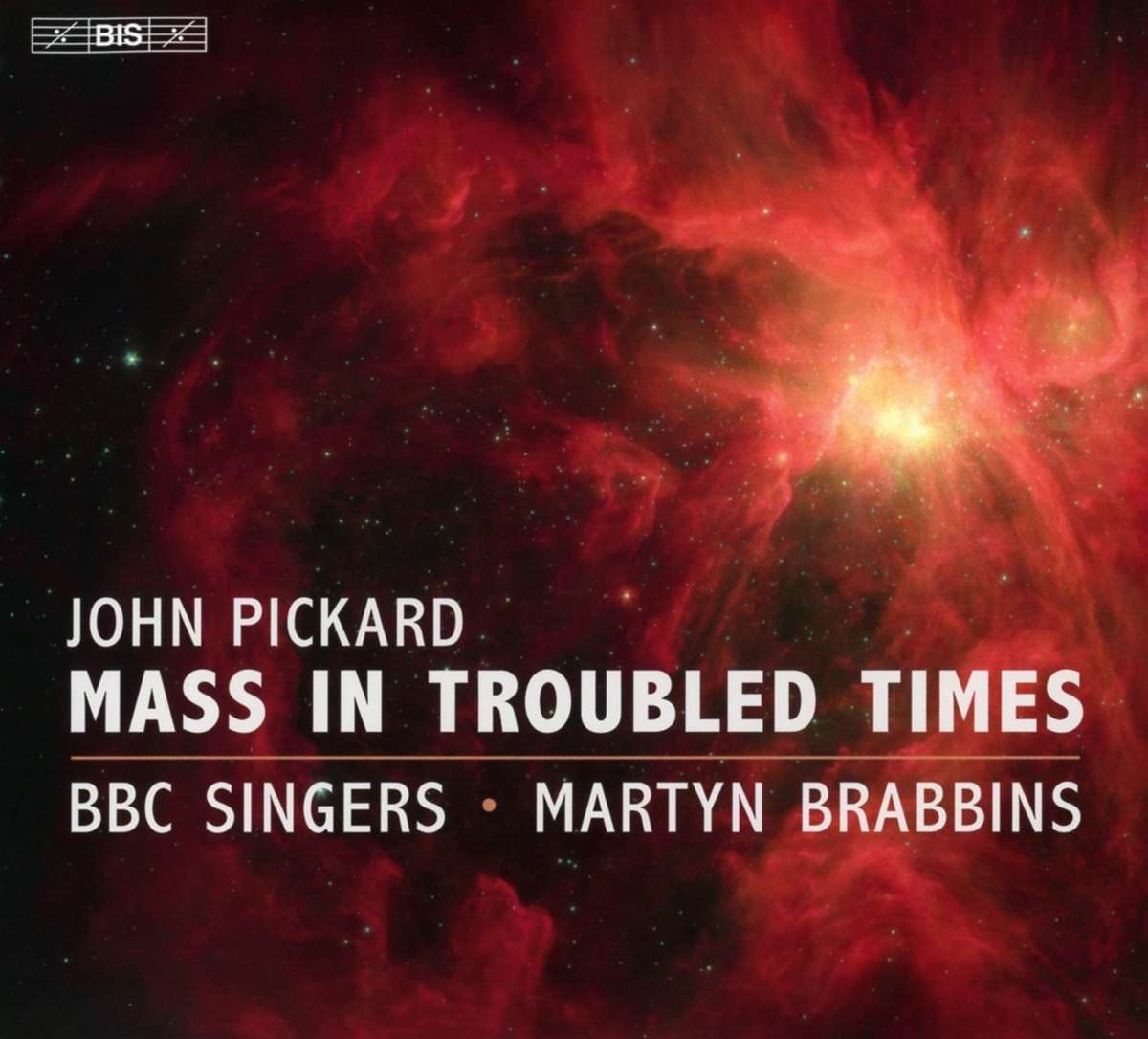 Bbc Singers / Martyn Brabbins - Mass In Troubled Times