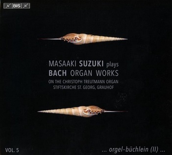 Suzuki, Masaaki - Johann Sebastian Bach: Organ Works, Vol. 5