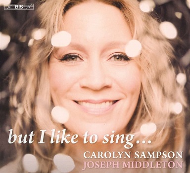 Sampson, Carolyn - But I Like To Sing
