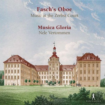 Vertommen, Nele / Musica Gloria - Fasch's Oboe