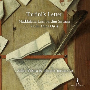 Yordanova, Iskrena - Maddalena Laura Lombardini Sirmen: Tartini's Letter - Violin Duos Op. 4