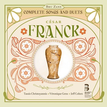 Christoyannis/Gens/Cohen - Franck: Complete Songs and Duets