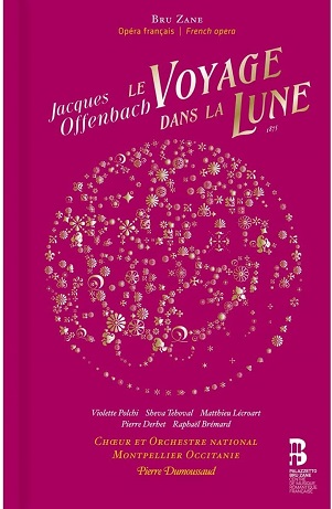 Dumoussaud, Pierre - Offenbach: Le Voyage Dans La Lune