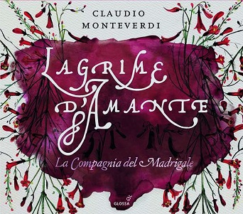 La Compania Del Madrigale - Monteverdi: Lagrime D'amante