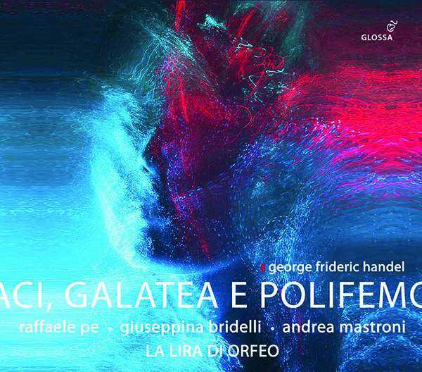 Handel, G.F. - Aci, Galatea E Polifemo