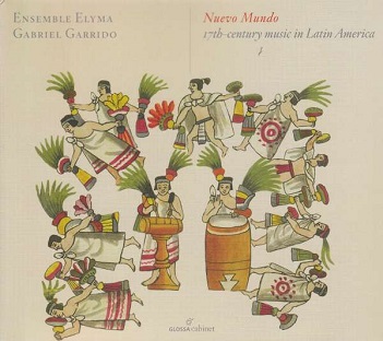 Ensemble Elyma - Nuevo Mundo: 17th Century Music In Latin America