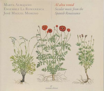 Almajano, Marta - Al Alva Venid: Secular Music From the Spanish Renaissan