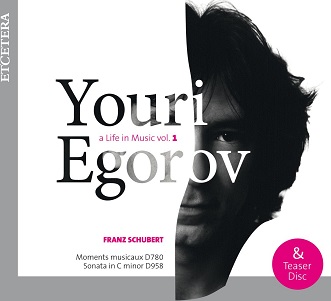 Egorov, Youri - A Life In Music Vol.1