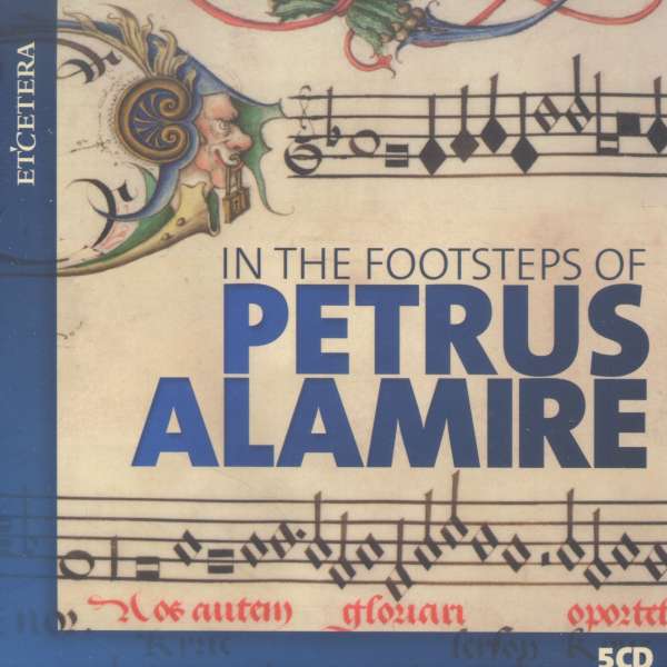 V/A - In the Footsteps of Petrus Alamire