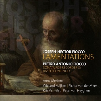 Fiocco, J.H. & P.A. - Lamentations/Sonata For Recorder & Basso Continuo
