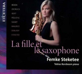 Steketee, Femke - La Fille Et Le Saxophone