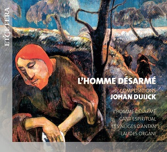 Flemish Radio Choir / Peter Thomas - Duijck: L'homme Desarme