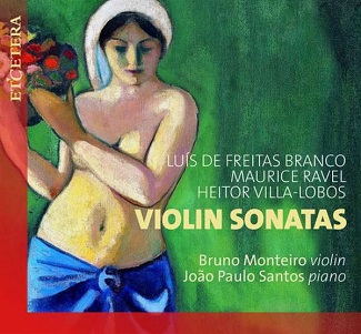 Monteiro, Bruno/Joao Paulo Santos - Violin Sonatas