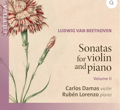 Damas, Carlos/Ruben Lorenzo - Beethoven Complete Violin Sonatas Vol.2