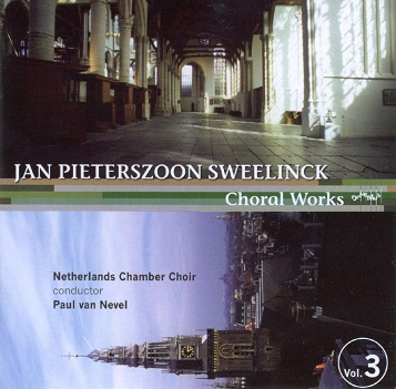 Sweelinck, J.P. - Choral Works Vol.3