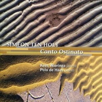 Holt, S. Ten - Canto Ostinato - Live At the Concertgebouw