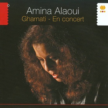 Alaoui, Amina - Gharnati -En Concert