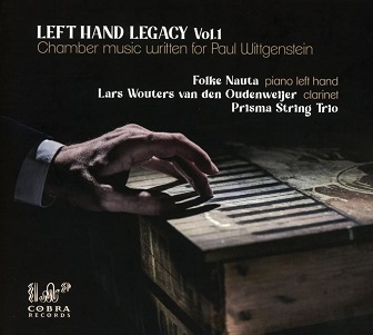 Nauta, Folke - Left Hand Legacy Vol 1 : Chamber Music Written For Paul Wittgenstein