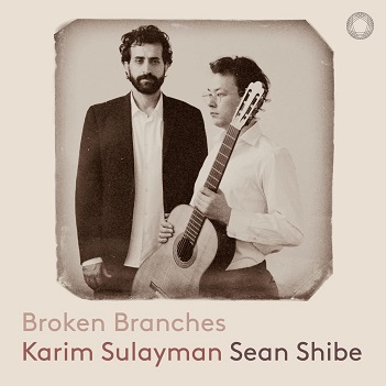 Sulayman, Karim / Sean Shibe - Broken Branches