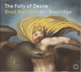 Mehldau, Brad / Ian Bostridge - Folly of Desire