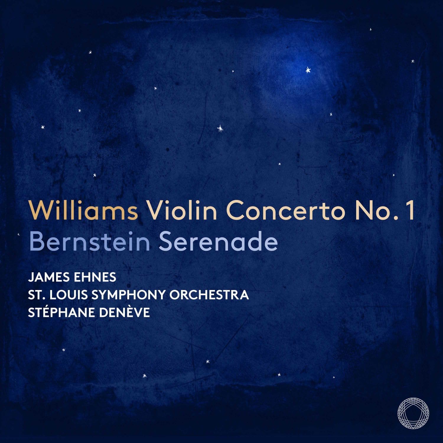 Ehnes, James - Williams: Violin Concerto No. 1 - Bernstein: Serenade