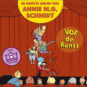 VOF de Kunst - De leukste Liedjes van Annie M.G. Schmidt