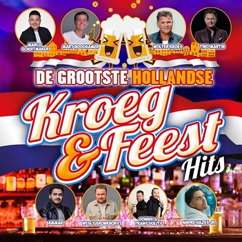 V/A - Grootste Hollandse Kroeg & Feest Hits