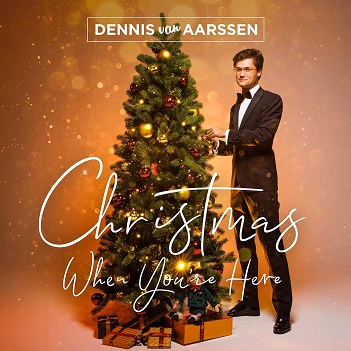 Aarssen, Dennis Van - Christmas When You're Here