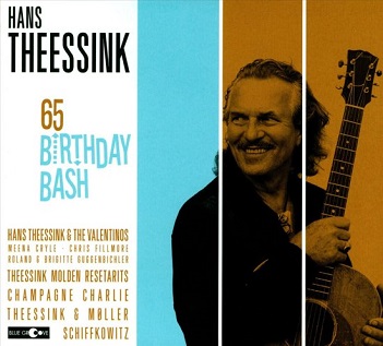 Theessink, Hans - 65 Birthday Bash
