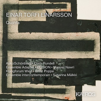 Ensemble Intercontemporain/Klangforum Wien/Asko-Schonberg - Einar Torfi Einarsson: Quanta