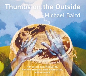 Baird, Michael & Friends - Thumbs On the Outside